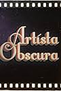 Artista Obscura (2019)