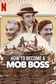 Primary photo for How to Become a Mob Boss