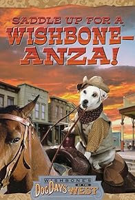 Primary photo for Wishbone's Dog Days of the West