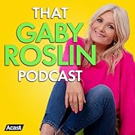 Primary photo for That Gaby Roslin Podcast