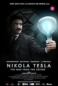 Primary photo for Nikola Tesla, the man from the future