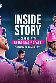 Primary photo for Inside Story: A Season with Rajasthan Royals