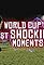 World Cup's Most Shocking Moments's primary photo