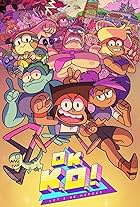 OK K.O.! Let's Be Heroes