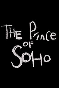 Primary photo for The Prince of Soho