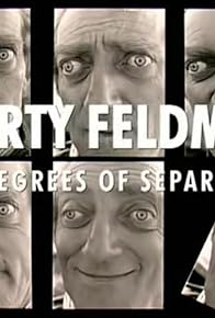 Primary photo for Marty Feldman: Six Degrees of Separation