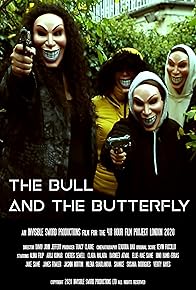 Primary photo for The Bull and the Butterfly