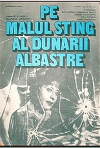 Primary photo for Pe malul stîng al Dunarii albastre