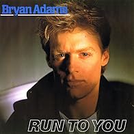 Primary photo for Bryan Adams: Run to You