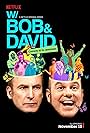 David Cross and Bob Odenkirk in W/Bob and David (2015)