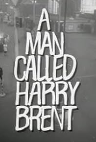 Primary photo for A Man Called Harry Brent