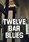 Twelve Bar Blues's primary photo