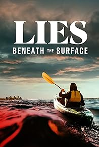 Primary photo for Lies Beneath the Surface