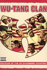 Primary photo for Wu-Tang Clan: Disciples of the 36 Chambers, Chapter 2