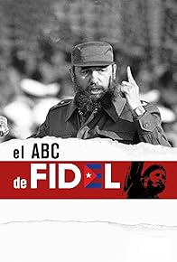 Primary photo for El ABC de Fidel