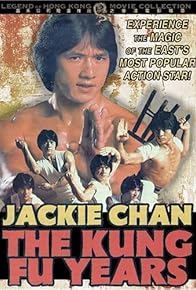 Primary photo for Jackie Chan: The Kung Fu Years