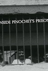 Primary photo for Inside Pinochet's Prisons