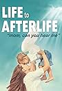 Life to AfterLIfe: Mom, can you hear me? (2019)