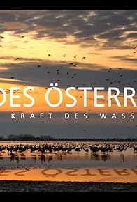 Primary photo for Wildes Österreich - Die Kraft des Wassers