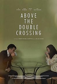 Primary photo for Above the Double Crossing