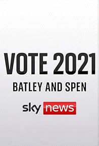 Primary photo for Sky News: Vote 2021 Batley and Spen