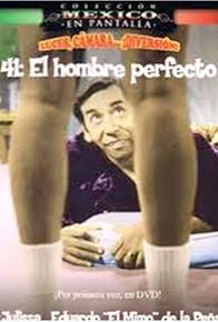 Primary photo for 41 el hombre perfecto