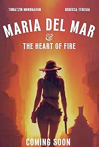 Primary photo for Maria Del Mar and the Heart of Fire