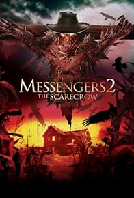 Primary photo for Messengers 2: The Scarecrow