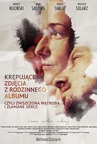 Primary photo for Krepujace zdjecia z rodzinnego albumu, czyli zniszczona watroba i zlamane serce