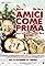 Amici come prima's primary photo