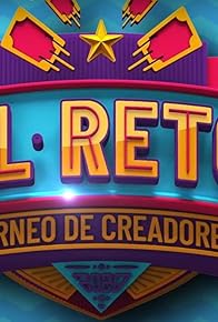 Primary photo for ¡El Reto! Torneo de Creadores