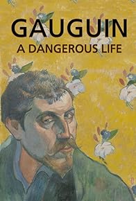 Primary photo for Gauguin: A Dangerous Life