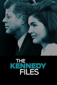 Primary photo for The Kennedy Files