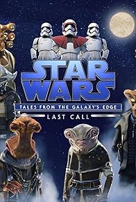 Primary photo for Star Wars: Tales from the Galaxy's Edge - Last Call