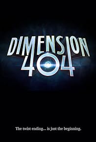 Primary photo for Dimension 404