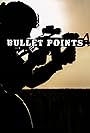 Bullet Points (2013)