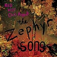 Red Hot Chili Peppers: The Zephyr Song (2002)