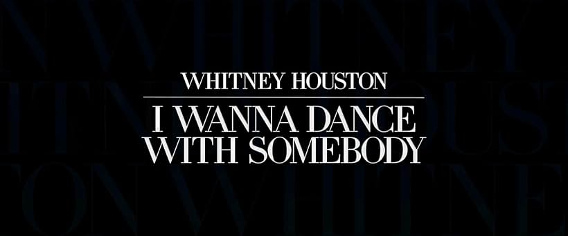 Whitney Houston: I Wanna Dance with Somebody (2022)