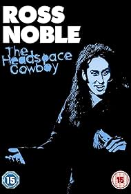 Ross Noble: The Headspace Cowboy (2011)