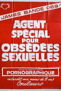 Primary photo for James Band 069, agent secret pour obsédées sexuelles