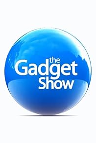 Primary photo for The Gadget Show