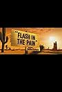 Flash in the Pain (2014)