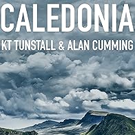 Primary photo for KT Tunstall & Alan Cumming: Caledonia