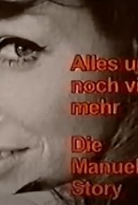 Primary photo for Die Manuela-Story - Alles und noch viel mehr