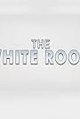 The White Room (2008)