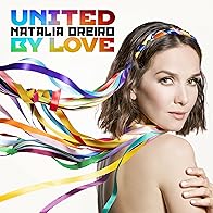 Primary photo for Natalia Oreiro: United by Love