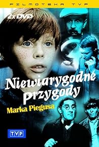 Primary photo for Niewiarygodne przygody Marka Piegusa