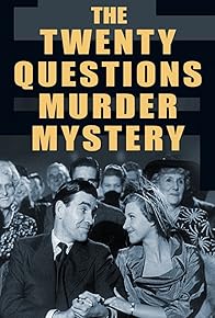 Primary photo for The 20 Questions Murder Mystery