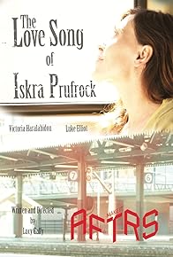 Primary photo for The Love Song of Iskra Prufrock