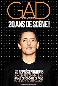 Primary photo for Gad Elmaleh: 20 ans de scène